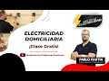 ELECTRICIDAD DOMICILIARIA | Clase Gratis 11.07