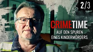 Auf den Spuren eines Kindermörders | (Folge 2/3) | CrimeTime | (S02/E02)