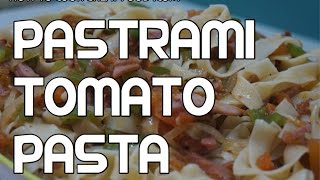 Pastrami Tomato Tagliatelle - Italian Pasta Recipe