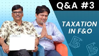 Predicting Income for ADVANCE TAX? Presumptive Taxation? Limit for Expenses?.. F&O Taxation Q&A #3