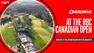 OverDrive is at the RBC Canadian Open for the week | OverDrive - June 5th, 2023 - Part 1