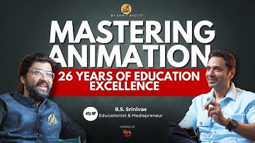 He Trained 20,000 Creators: The Untold Story of India’s AVGC Mentor | B.S. Srinivas | ScorpionSpeaks