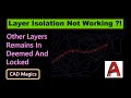 Autocad Layer Isolation problem (deemed view is shown)