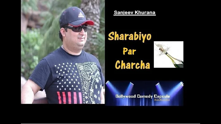 sharabiyon ki funny video | Stand-up Comedy by San...