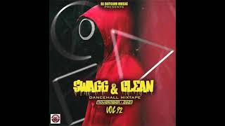 DJ DOTCOM PRESENTS SWAGG & CLEAN DANCEHALL MIXTAPE VOL.92 (NOVEMBER - 2021)🔺