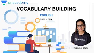 Vocabulary Building | English | CBSE  |Class 9 | NCERT | Vandana Bajaj | Unacademy Live screenshot 5