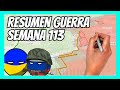 ✅ RESUMEN de la SEMANA 113 de la guerra entre UCRANIA y RUSIA en 5 minutos | Ruptura rusa