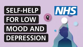 Selfhelp for low mood and depression | NHS