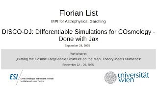 Florian List - DISCO-DJ: DIfferentiable Simulations for COsmology - Done with Jax