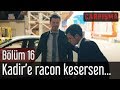 Çarpışma 16. Bölüm - Kadir'e Racon Kesersen...