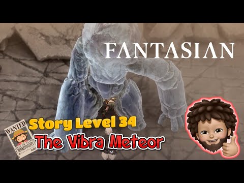 FANTASIAN - Story : The Vibra Meteor Level 34 Full Walkthrough, Saved Ez  | Apple Arcade