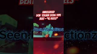 Unreleased Don Toliver Type Beat ~ “IG Reels” #fypシ゚viral #instagram #reels #edit #recommended