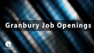 Granbury Job Openings May 26 2014