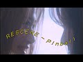 【日本語字幕】RESCENE - Pinball