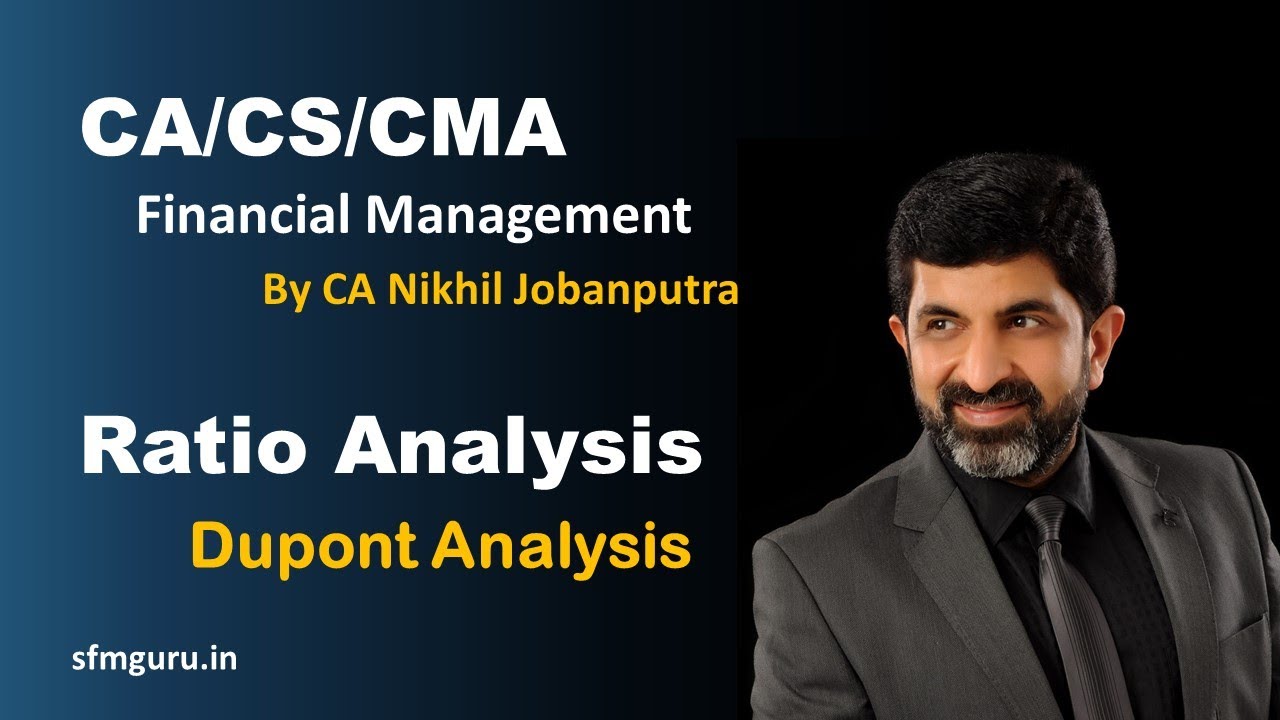 Ratio Analysis - Dupont Analysis - CA/CMA Inter FM - Financial Management
