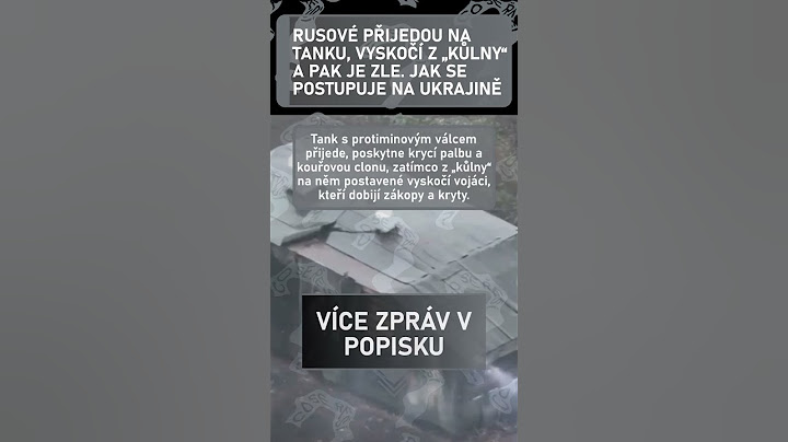 Rusové přijedou na tanku, vyskočí z „kůlny“ a pak je zle. Jak se postupuje na Ukrajině