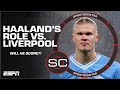 How Erling Haaland’s status impacts Manchester City vs. Liverpool | SportsCenter