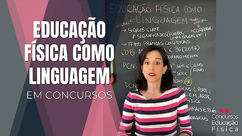 Por que a Educação Física é classificada como área de linguagens?