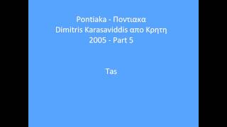 Vignette de la vidéo "Pontiaka Karasavvidis - Part 5 - Tas Ποντιακα"