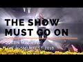 Queen Machine // The Show Must Go On (Live, Smukfest 2018)