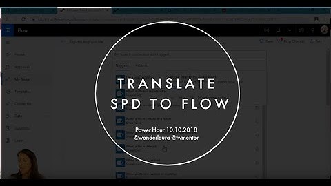 SharePoint Power Hour: Translate SPD to Power Automate