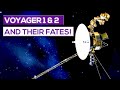 Voyager 1 and 2: Now, We Know A Little Better The Fate Of The Probes!