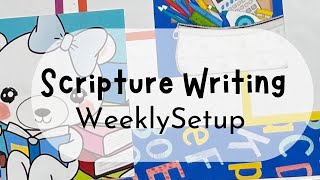 Weekly Scripture Writing Setup || Dashboard Layout