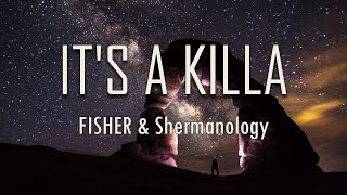 Fisher, Shermanology - It’s A Killa (Lyrics) | fantastic lyrics Resimi