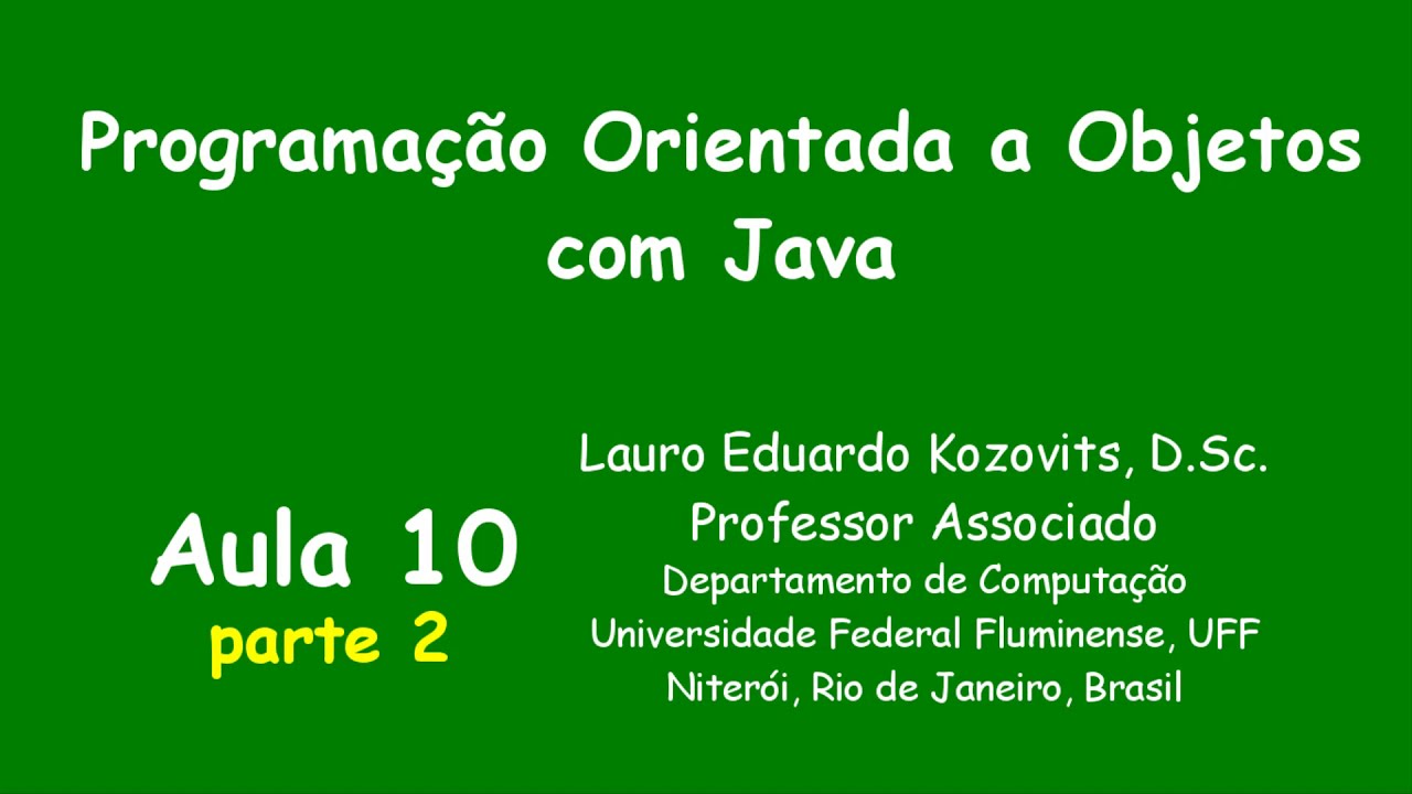 Programação Orientada a Objetos com Java - Aula 10 parte 2 - YouTube