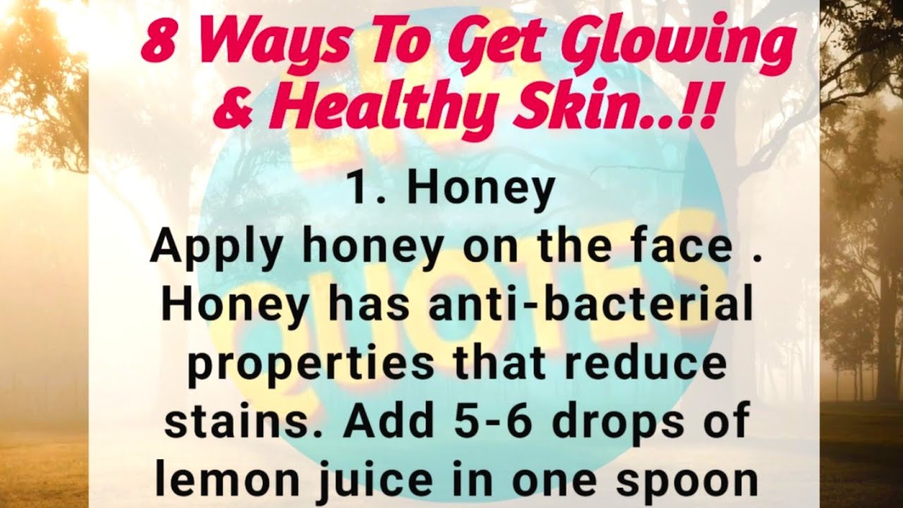 8 Ways To Get Glowing & Healthy Skin | Secret Tips Of Skin Care | Era ...