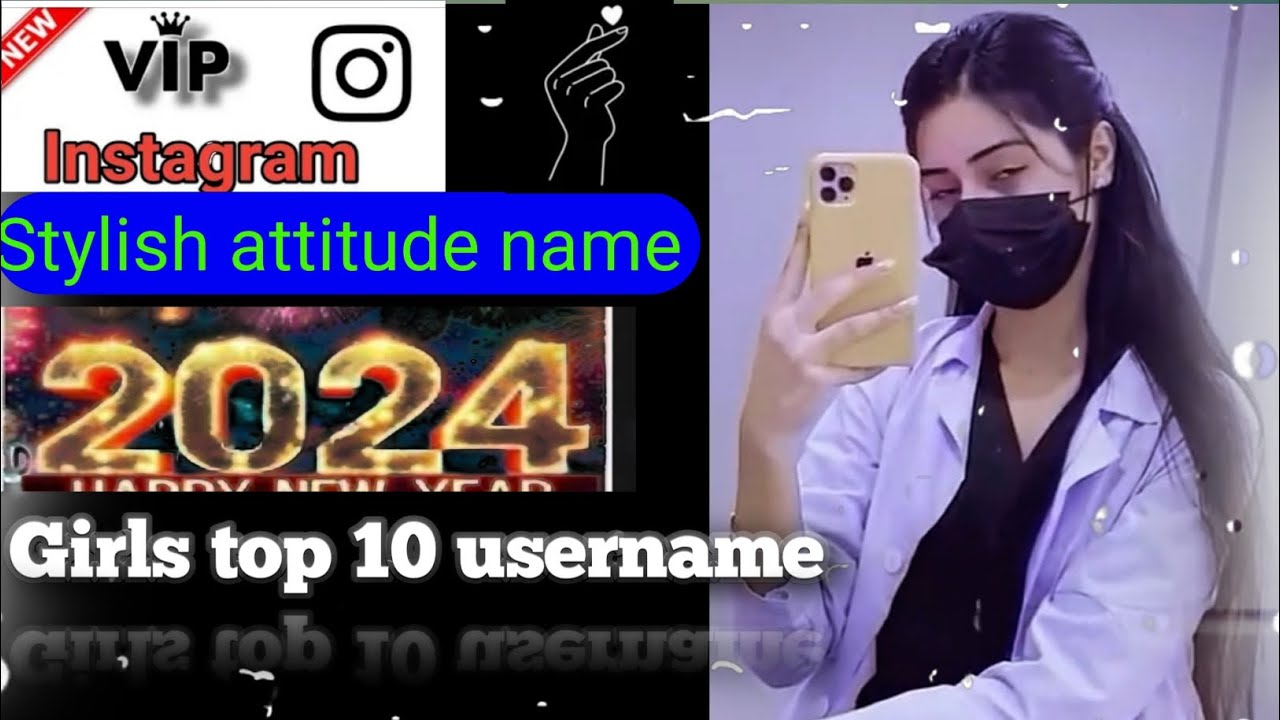 Instagram username for girls / Instagram top 10 username ideas