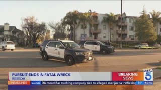 Police pursuit ends with deadly crash in Reseda