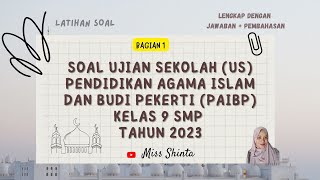 Latihan Soal Ujian Sekolah Pendidikan Agama Islam (PAI) Kelas 9 SMP Bagian 1 (Pembahasan) screenshot 3