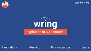 WRING - Meaning and Pronunciation Resimi