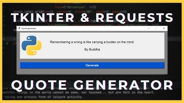 Famous Quote Generator in Python Tutorial (Tkinter, Api Requests, and Threading)