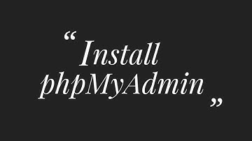How to Install phpMyAdmin With LAMP Stack On Ubuntu 18.04 LTS