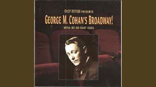 Introducing a Few Cohan "Class" Songs