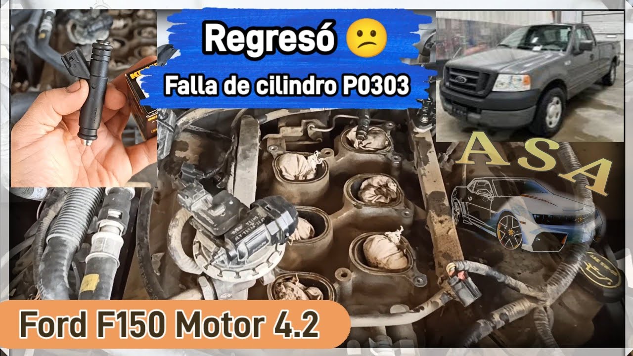 Ford F-150 Regreso con Falla de Cilindro 3 Problema con Inyector. Motor 4.2
