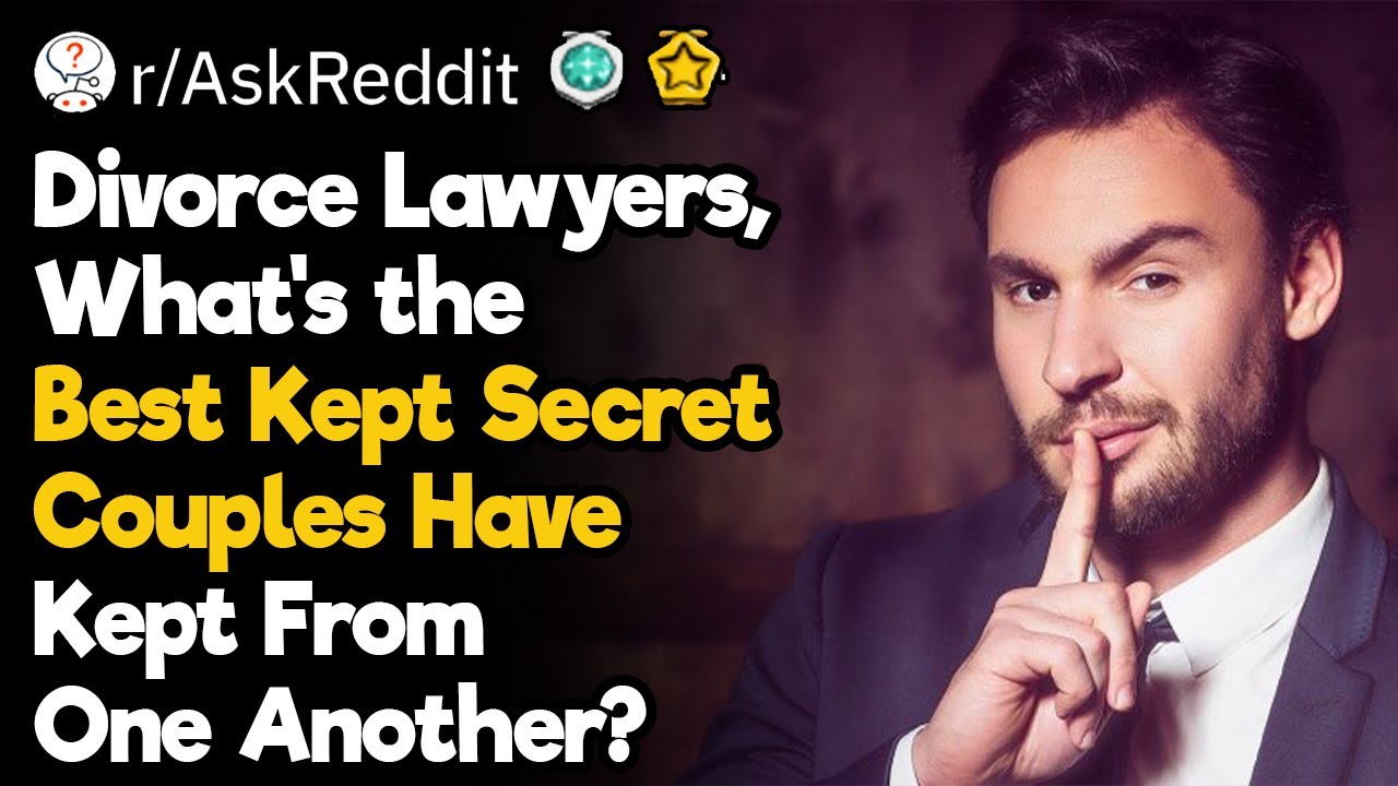 Divorce Lawyers, What Secrets Couples Have Kept From One Another? YouTube