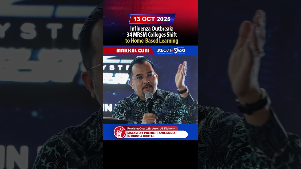 Influenza Outbreak 34 MRSM Colleges Shift to Home Based Learning