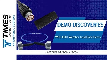 Demo Discoveries: WSB-600 Weather Seal Boot Demo