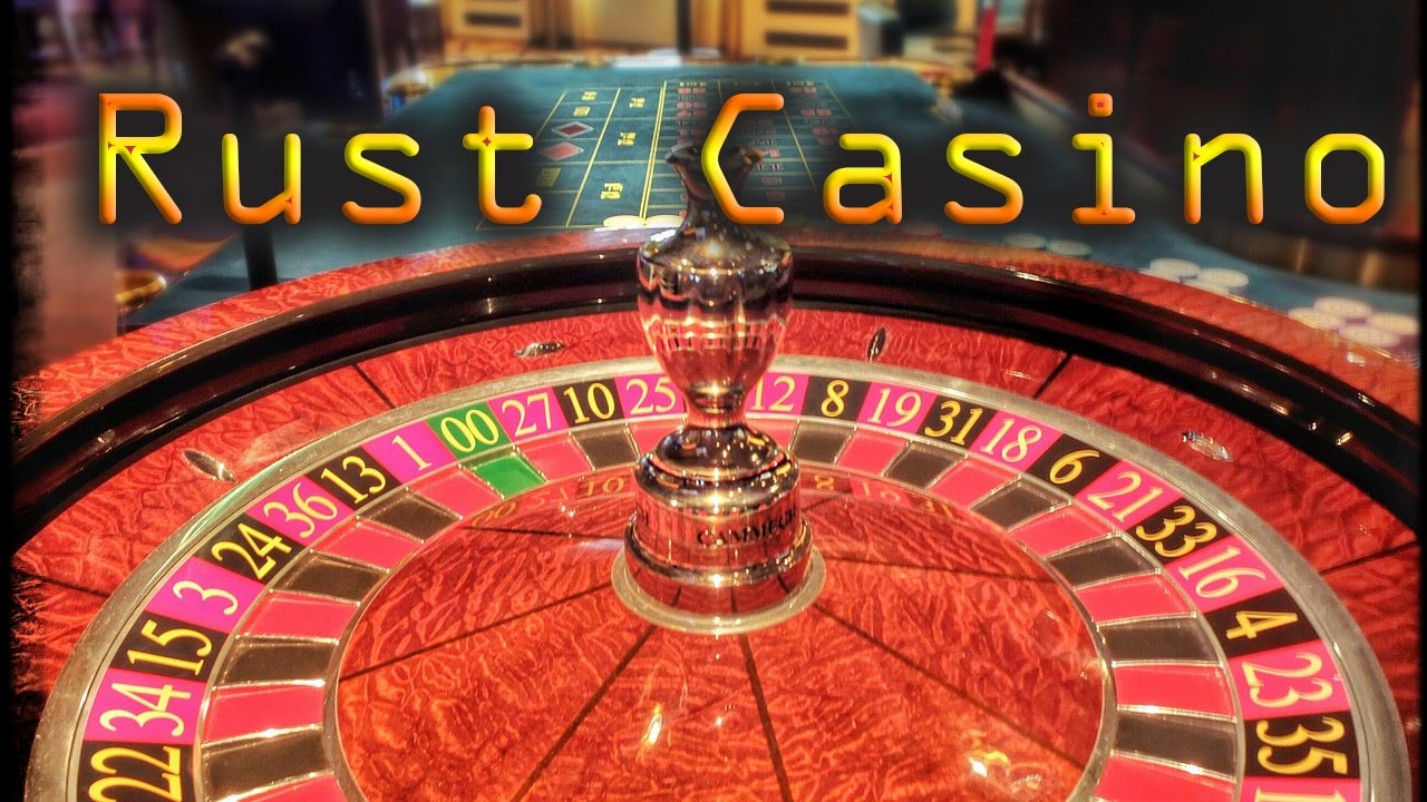 rust casino