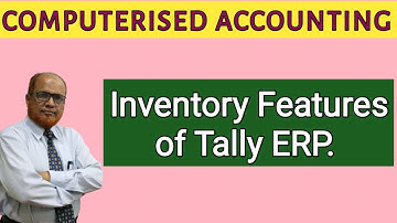 Computerised Accounting I Inventory Features of Tally ERP 9 I Khans Commerce Tutorial I