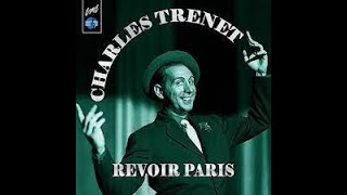 Charles Trenet - Revoir Paris - Interprété par Williams