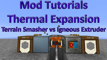 Terrain Smasher vs Igneous Extruder - Thermal Expansion - Mod Tutorial