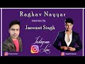 Actor raghav nayyar interview by jaswant singh