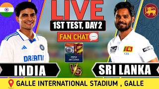🔴 Live: India vs Sri Lanka | 1st Test Live Score & Fan Analysis | IND vs SL | Day 2 Live
