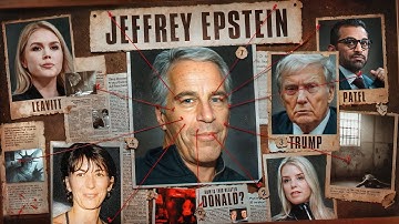 The Horrifying Story of Jeffery Epstein