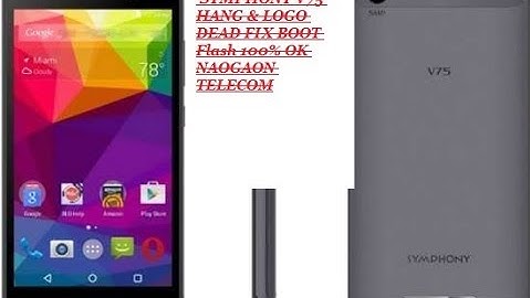 SYMPHONY V75 HANG & LOGO DEAD FIX BOOT Flash 100% OK NAOGAON TELECOM