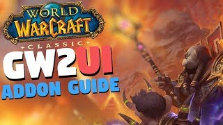 GW2 ui Classic WoW Addon Setup Guide | Complete UI | World of Warcraft Classic screenshot 4